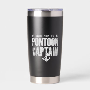 My Favorite People Call Me Pontoon Captain Insulated Tumbler