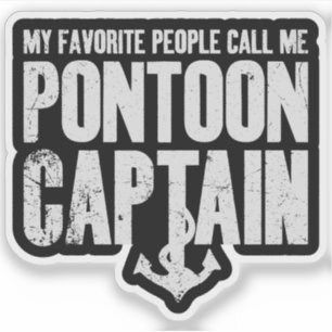 My Favorite People Call Me Pontoon Captain Sticker