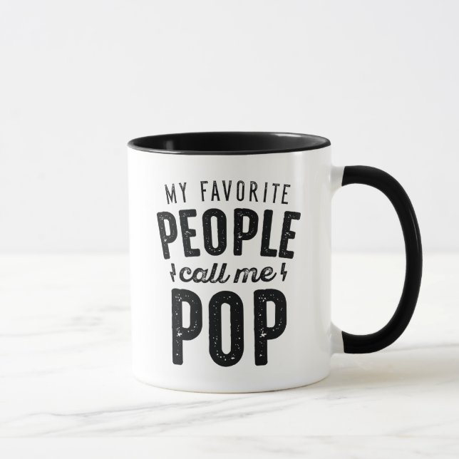My Favorite People Call Me Pop Mug (Right)