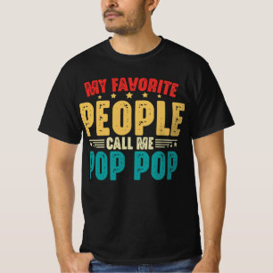 My Favorite People Call Me Pop Pop Father's Day T-Shirt