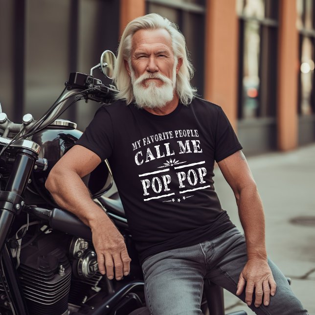 My Favorite People Call Me Pop Pop Grandpa 2025 T-Shirt (Creator Uploaded)
