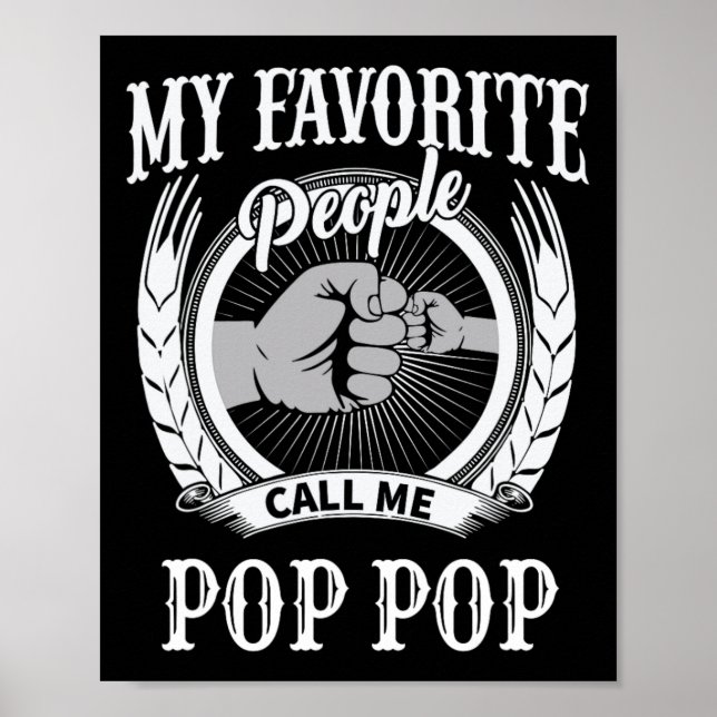 My Favorite People Call Me Pop Pop Grandpa  Poster (Front)
