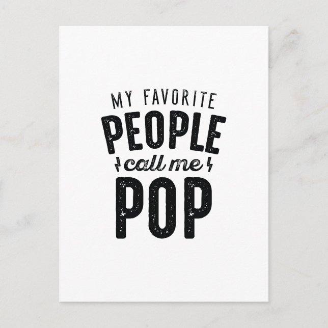 My Favorite People Call Me Pop Postcard (Front)