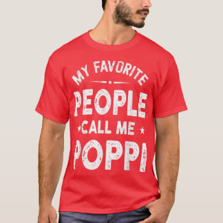 My Favorite People Call Me Poppi Father's Day T-Shirt