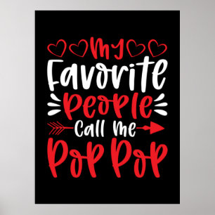 My Favorite People Call Me Poppop Poster