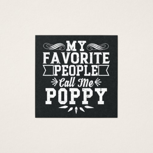 My Favorite People Call Me Poppy Fathers Day Gif 