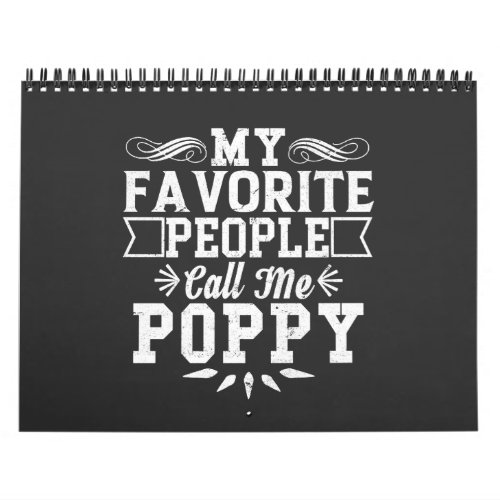 My Favorite People Call Me Poppy Fathers Day Gif  Calendar
