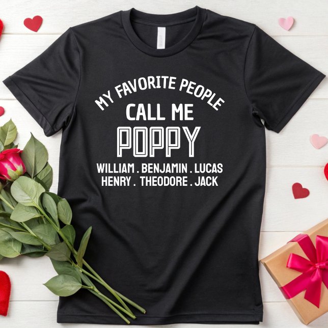 My Favorite People Call Me Poppy Grandpa Birthday T-Shirt (Creator Uploaded)