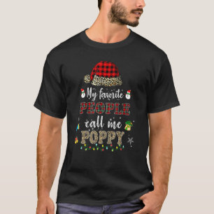 My Favorite People Call Me Poppy Santa Hat Red Pla T-Shirt