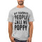 My Favorite People Call Me Poppy T-shirt