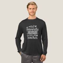 My Favorite People Call Me Teacher