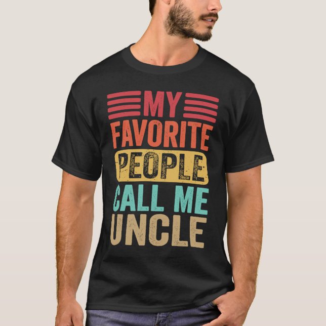 My Favorite People Call Me Uncle Men Retro  Father T-Shirt (Front)
