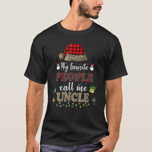 My Favorite People Call Me Uncle Santa Hat Red Pla T_Shirt