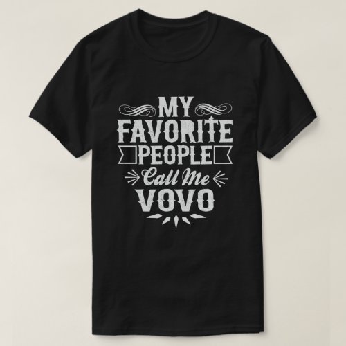 My Favorite People Call Me Vovo Funny Grandpa T_Shirt