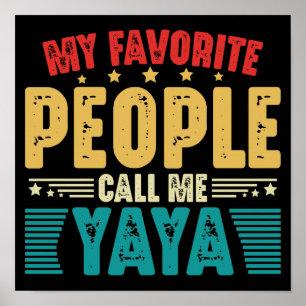 My Favorite People Call Me Yaya Vintage Mothers Poster