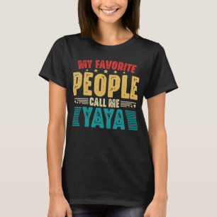 My Favorite People Call Me Yaya Vintage Mothers T-Shirt