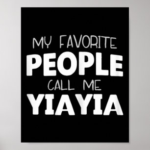 My Favorite People Call Me Yiayia Funny Yia-yia  Poster