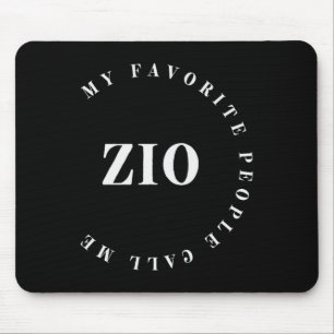 My Favorite People Call Me Zio Italian Uncle Fathe Mouse Pad