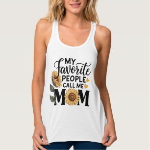 My Favorite People Call Mom Funny Mom Family Gift Tank Top