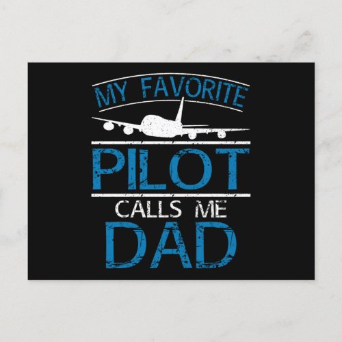 My Favorite Pilot Calls Me Dad Postcard
