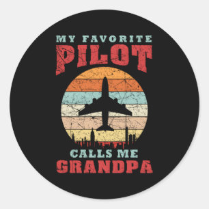 My Favorite Pilot Calls Me Grandpa Classic Round Sticker