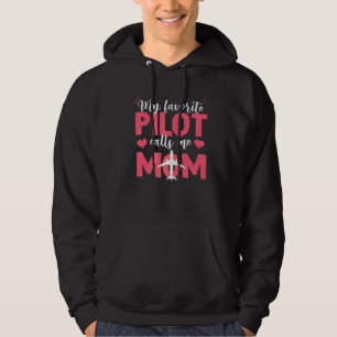 My Favorite Pilot Calls Me Mother's Day Airplane M Hoodie