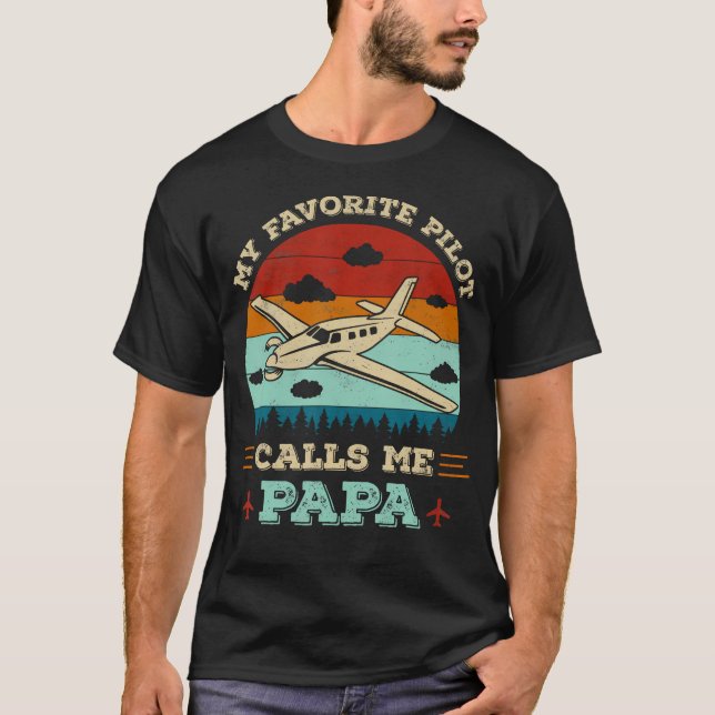 My Favorite Pilot Calls Me Papa Funny Future Pilot T-Shirt (Front)