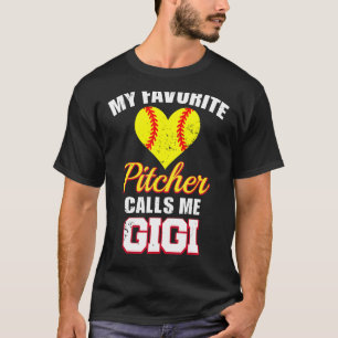 My Favorite Pitcher Calls Me Gigi Pitcher Softball T-Shirt