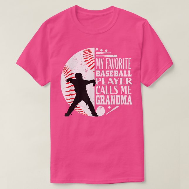 My Favorite Player Baseball Catcher Grandma Quotes T-Shirt (Design Front)