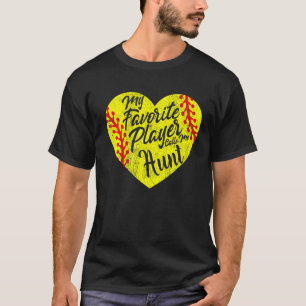 My Favorite Player Calls Me Aunt Softball Heart Cu T-Shirt