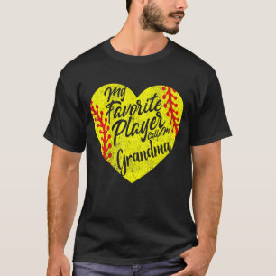My Favorite Player Calls Me Grandma Softball Heart T-Shirt