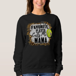 My Favorite Player Calls Me Mama Tennis Mother's D Sweatshirt