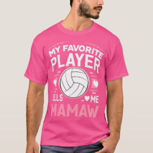 My Favorite Player Calls Me Mamaw Mother'S Day Vol T-Shirt