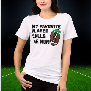 My Favorite Player Calls Me Mom Football Tri-Blend Shirt