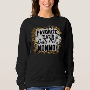 My Favorite Player Calls Me Mommom Soccer Mothers Sweatshirt
