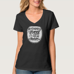 My Favorite Player Calls Me Mommy Basketball Game  T-Shirt