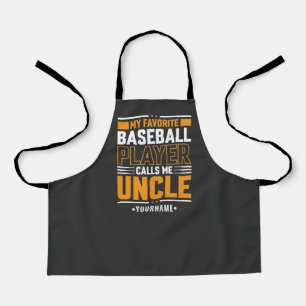 My Favorite Player Calls Me Uncle Apron