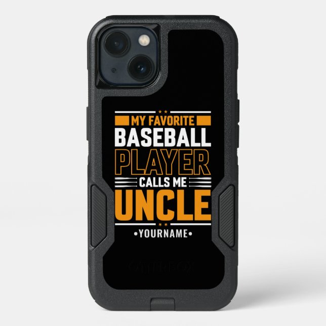 My Favorite Player Calls Me Uncle Otterbox iPhone Case (Back)