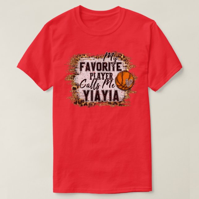 My Favorite Player Calls Me Yiayia basketball moth T-Shirt (Design Front)