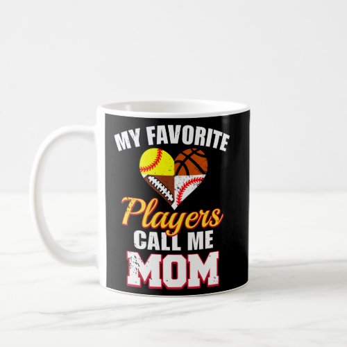 My Favorite Player Mom Football Baseball Softball  Coffee Mug