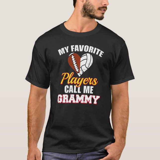 My Favorite Players Call Me Grammy  Football Volle T-Shirt (Front)