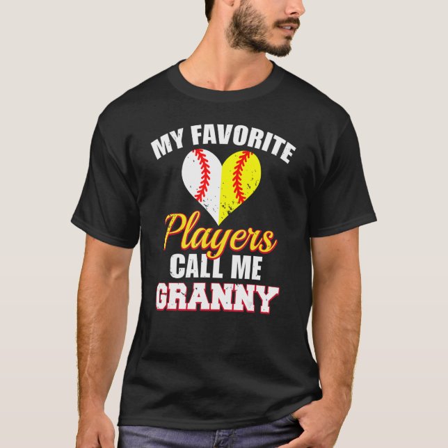 My Favorite Players Call Me Granny Baseball Softba T-Shirt (Front)