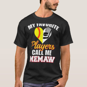 My Favorite Players Call Me Memaw Softball Hockey T-Shirt