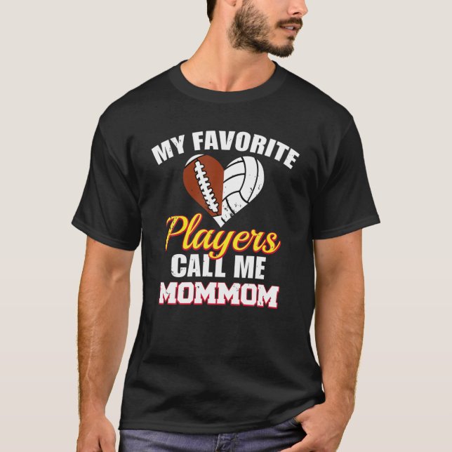 My Favorite Players Call Me Mommom Funny Football T-Shirt (Front)