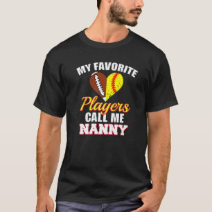 My Favorite Players Call Me Nonna Football Softbal T-Shirt