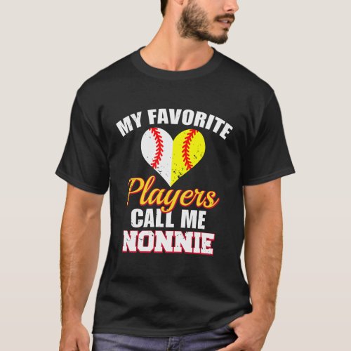 My Favorite Players Call Me Nonnie Baseball Softba T_Shirt