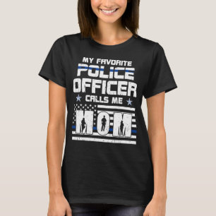 My Favorite Police Officer Calls Me Mom USA Flag C T-Shirt