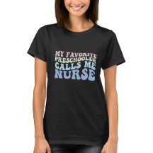 My Favorite Preschooler Calls Me Nurse