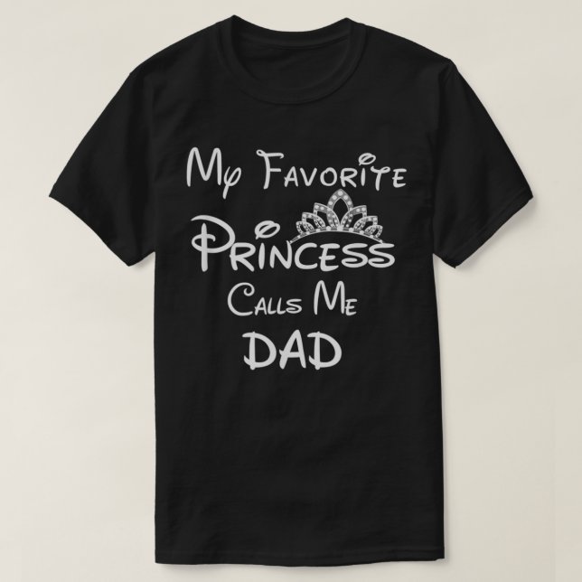 My Favorite Princess Calls Me Dad Dad dragon ball  T-Shirt (Design Front)