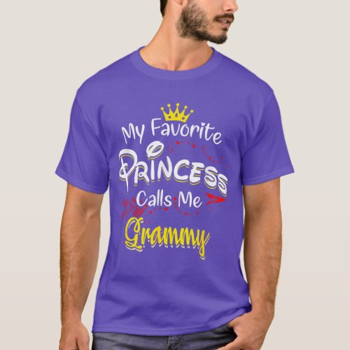 My Favorite Princess Calls Me Grammy boy friends T_Shirt